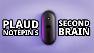 No Notes, No Missed Details? Plaud NotePin S
