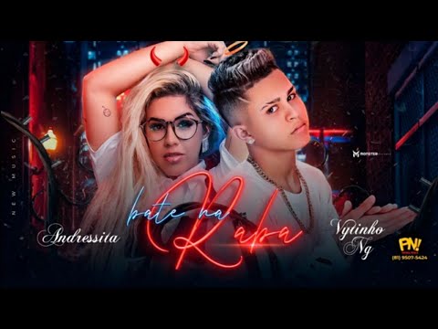 ANDRESSA CASSIA E VYTINHO NG - BATE NA RABA - REMIX BREGA FUNK 2021