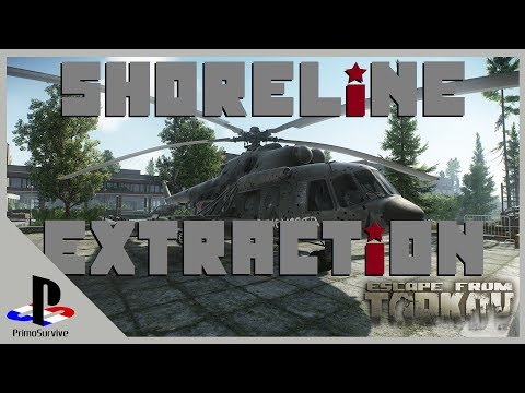 Escape From Tarkov -  New Shoreline Extraction Guide