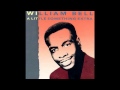William Bell - Never Let Me Go