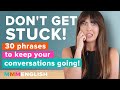 Common English Phrases To Keep Your Conversation Going