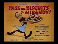 Swing Symphonies Pass The Biscuits Mirandy 1943 Titles