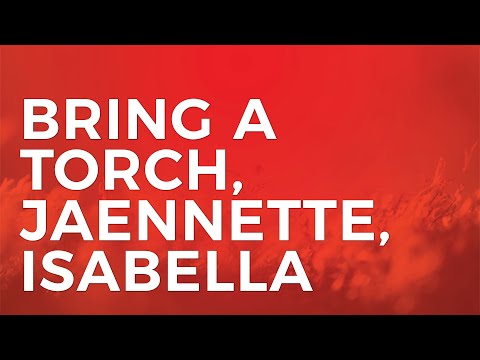 Bring a Torch, Jeannette, Isabella - James Koerts