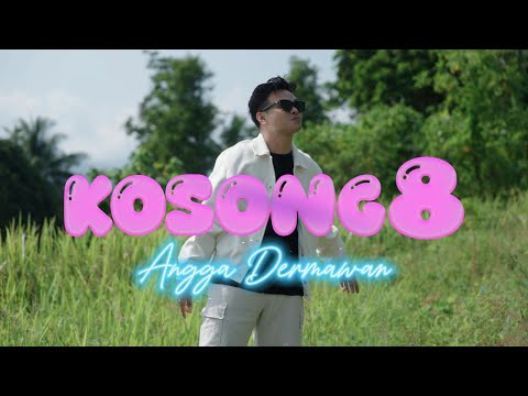 08 - ANGGA DERMAWAN ( OFFICIAL MUSIC VIDEO )