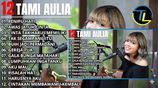 Download lagu Kompilasi Lagu Tami Aulia Full Album | PENIPU HATI - Lagu Galau Viral Tiktok 2026 mp3 Download lagu Kompilasi Lagu Tami Aulia Full Album | PENIPU HATI - Lagu Galau Viral Tiktok 2026 mp3