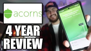 Acorns Investment App Review After 4 Years