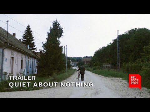 Trailer Quiet About Nothing | Trailer | BELDOCS 2021