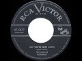 1953 HITS ARCHIVE: Say You’re Mine Again - Perry Como