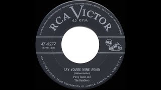 1953 HITS ARCHIVE: Say You’re Mine Again - Perry Como