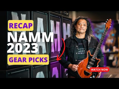 My GEAR PICKS! NAMM 2023 Recap #nammshow