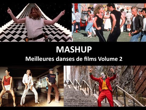 MASHUP « Danses au cinéma » vol 2 : plus de 80 scènes cultes de 54 films célèbres (Movie clip dance)