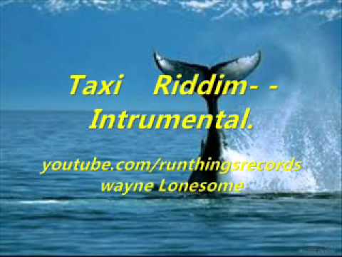 Taxi Riddim -Instrumental.