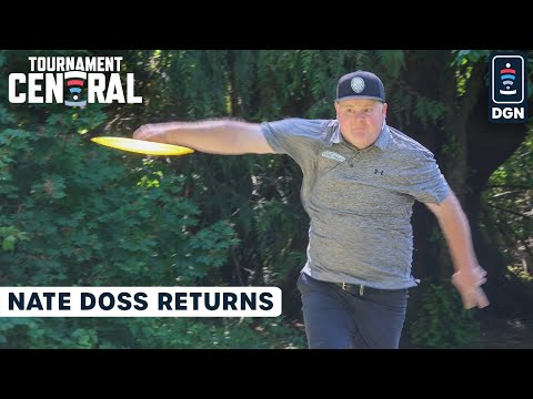 Nate Doss Returns to Competition || Tournament Central on Disc Golf Network