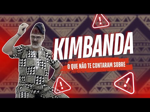 WHAT THEY DIDN'T TELL YOU ABOUT KIMBANDA