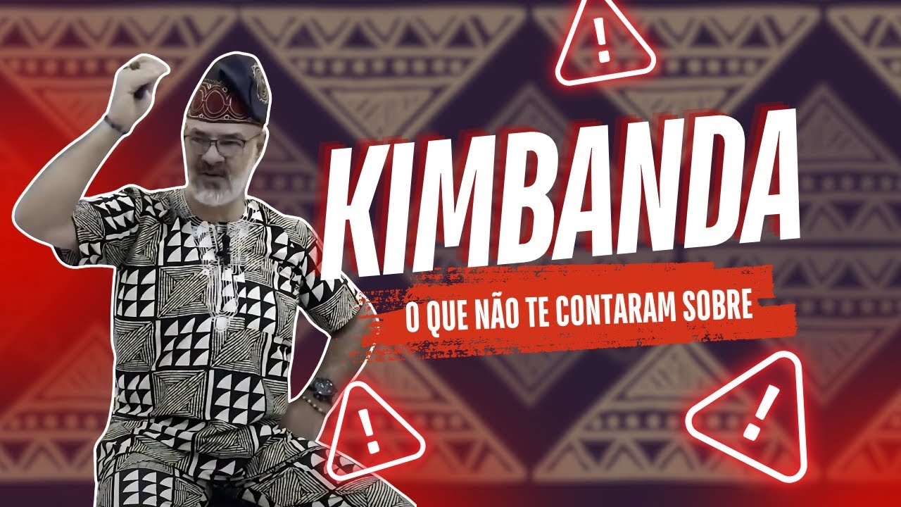 O QUE NÃO CONTARAM SOBRE A KIMBANDA