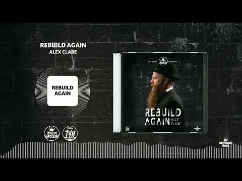 Rebuild Again | Alex Clare (1)