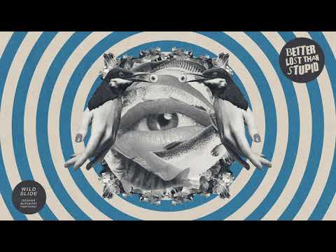 Better Lost Than Stupid - Boys & Girls (Stoned Autopilot Reprise)