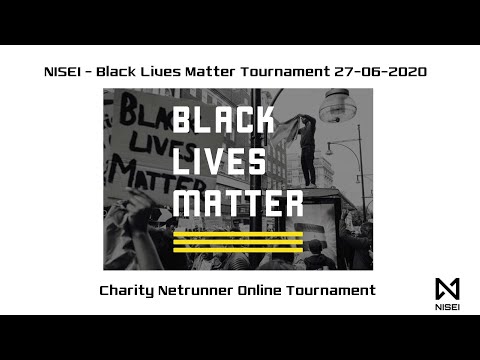 Nisei Netrunner BLM Online Charity Tournament - Round 6: Brogueleader vs Late