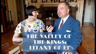 Valley of the Kings: The Litany of Re