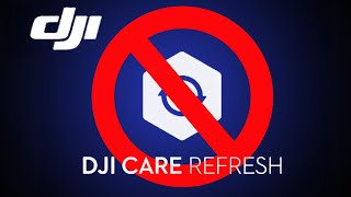 DJI CARE REFRESH is DEAD for ALL Aerial Platforms in North America