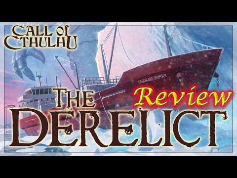 Call of Cthulhu: The Derelict - RPG Review