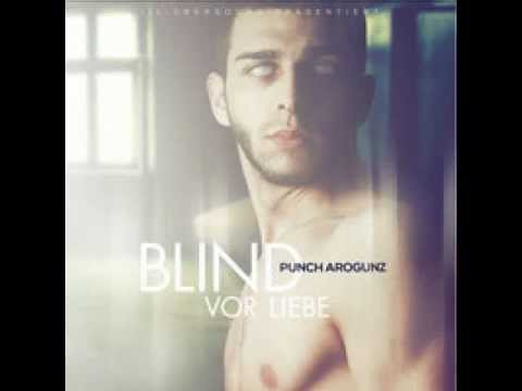 Punch Arogunz - Blind vor Liebe / Soundcloud.com (Lovesong für SSE)