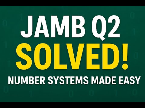 JAMB Mathematics Past Question 2 (Finding the Base in Number Systems) | Explained
