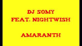 DJ Somy Feat Nightwish - Amaranth (Jumpdropz Remix)