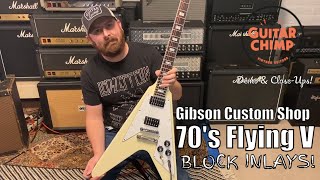 Video thumbnail for 2020 Gibson Custom Shop 70's Flying V Block Inlays Vintage Gloss Classic White by Guitar Chimp