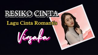 Download lagu Resiko Cinta – Lagu Cinta Romantis Nuansa Oriental - Vinsaka mp3 Download lagu Resiko Cinta – Lagu Cinta Romantis Nuansa Oriental - Vinsaka mp3