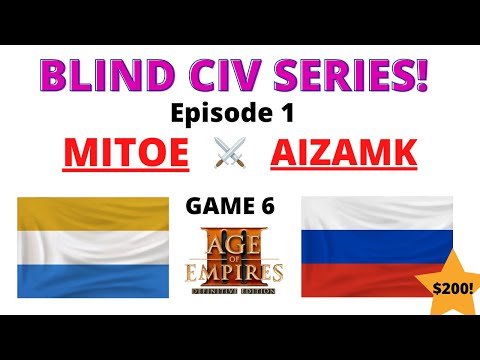 The AOE 3 DE Blind Civ Series! Episode 1 - Aizamk vs Mitoe - Game 6!