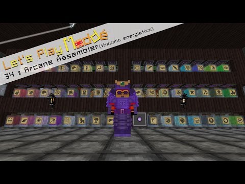 LP Moddé d'Adsl Houba 34 : Arcane Assembler (thaumic energistics)