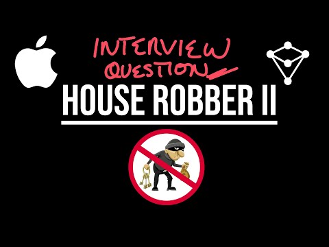 Apple Coding Interview Question - House Robber 2 - LeetCode 213