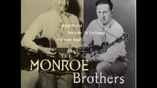 What Would You Give In Exchange For Your Soul (Volume One) [2000] - The Monroe Brothers