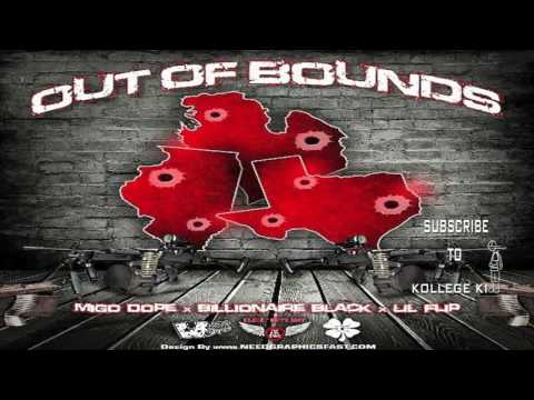 Migo Dope Ft Lil Flip & Billionaire Black - Out Of Bounds