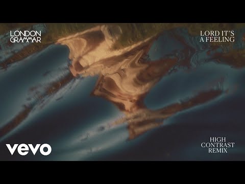 London Grammar - Lord It's a Feeling (High Contrast Remix Visualiser)