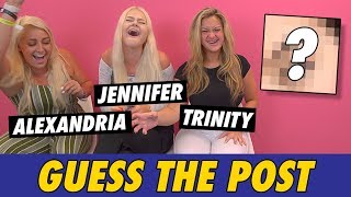 Trinity Morisette, Jennifer Kald, & Alexandria Knight - Guess The Post