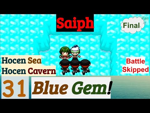 Pokemon Saiph Part 31 PokeFan Found Blue Gem In Hocen Cavern | Hocen Sea | GBA Rom Hack