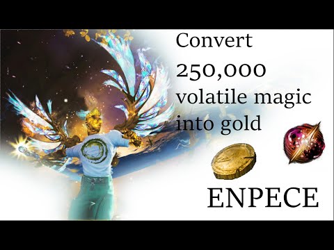 GW2 - Enpece [Ægis] Convert Volatile Magic into Gold