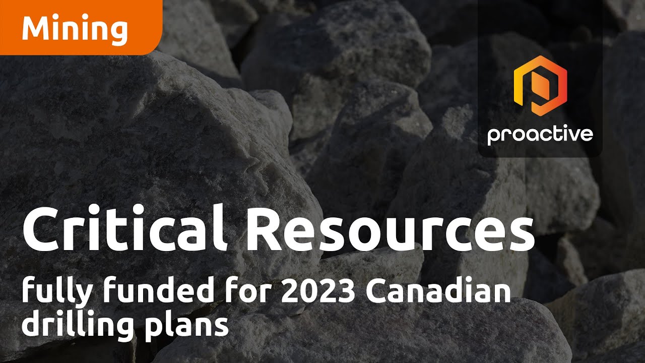 Critical Resources fully funded for 2023 Canadian drilling plans