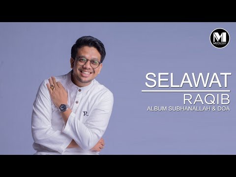 Raqib - Selawat (Official Video)