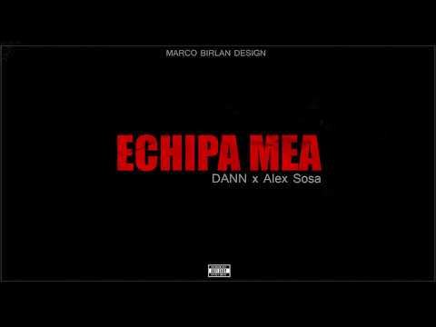 Dan Nebunu cu Alex Sosa - Echipa mea (Single)