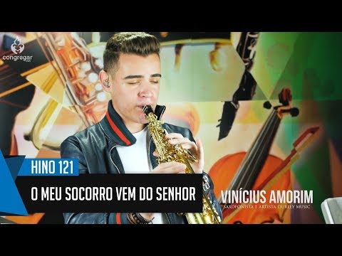 🎷 Hino 121 - O meu socorro vem do Senhor -  Sax Soprano CCB - Vinicius Amorim 🎷
