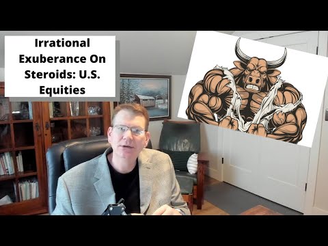 Irrational Exuberance On Steroids: #US #Equities