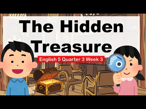 The Hidden Treasure | English 5 Quarter 3 Week 3 Revised K12