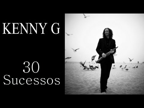 K E N N Y G   30 Sucessos