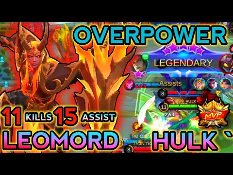 Overpower with perfect positioning!! Leomord badass gameplay by HULK ~ MLBB