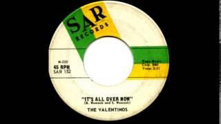 The Valentinos -  It's all over now 1963 Sar 152 (Original Song)