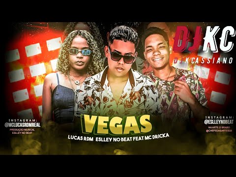 Set Do Vegas & Bailão Da MC Dricka - FUNK BATIDÃO - Lucas RDM & Eslley No Beat@DJKCassiano