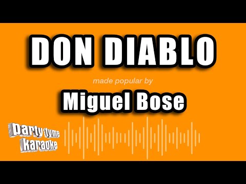 Don Diablo - Pistas De Miguel Bose
